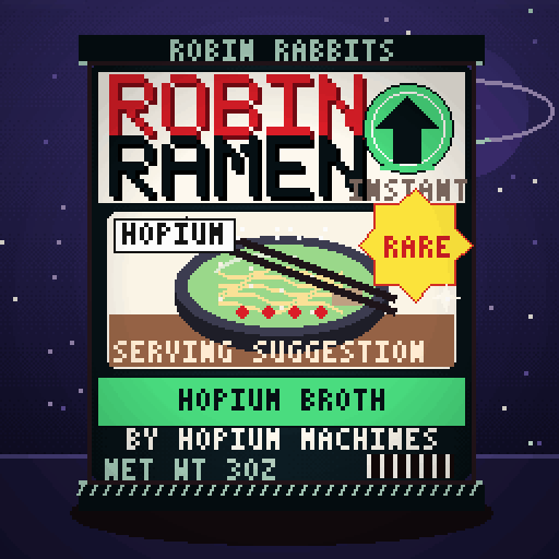 Robin Ramen — Hopium Broth · Late Night