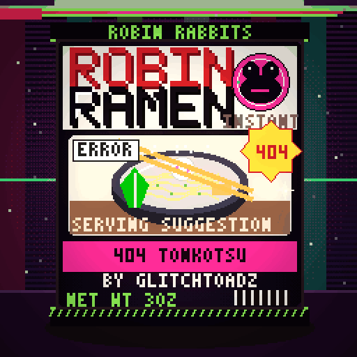 Robin Ramen — 404 Tonkotsu · Cup Edition