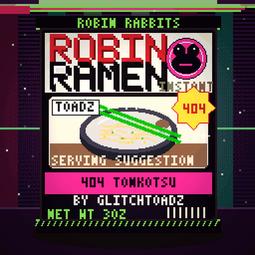 Robin Ramen — 404 Tonkotsu · Midnight Run